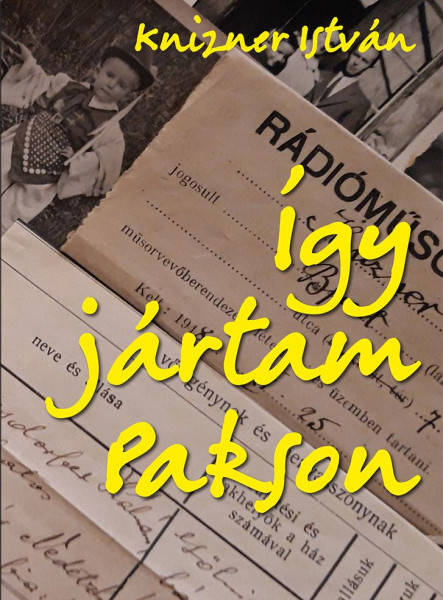 ÍGY JÁRTAM PAKSON