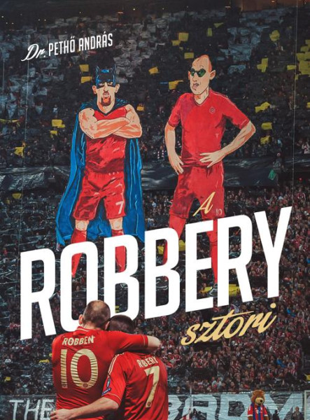 A ROBBÉRY SZTORI