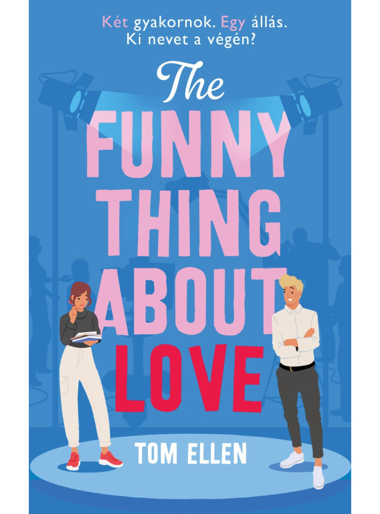 THE FUNNY THING ABOUT LOVE THE FUNNY THING ABOUT LOVE