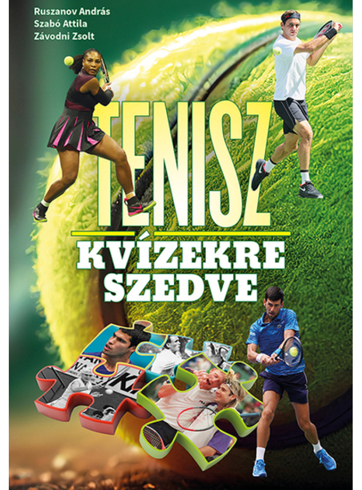 TENISZ KVÍZEKRE SZEDVE