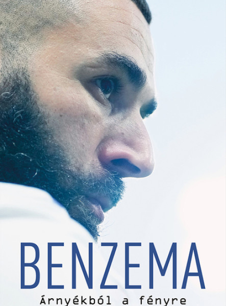 BENZEMA - ÁRNYÉKBÓL A FÉNYRE