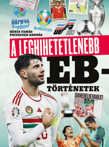 A LEGHIHETETLENEBB EB-TÖRTÉNETEK