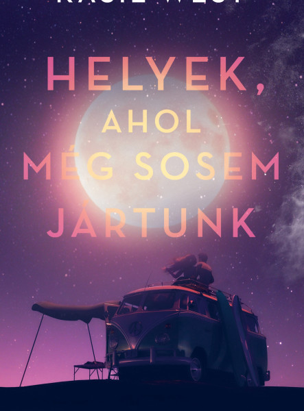 Helyek, ahol még sosem jártunk (ekönyv)