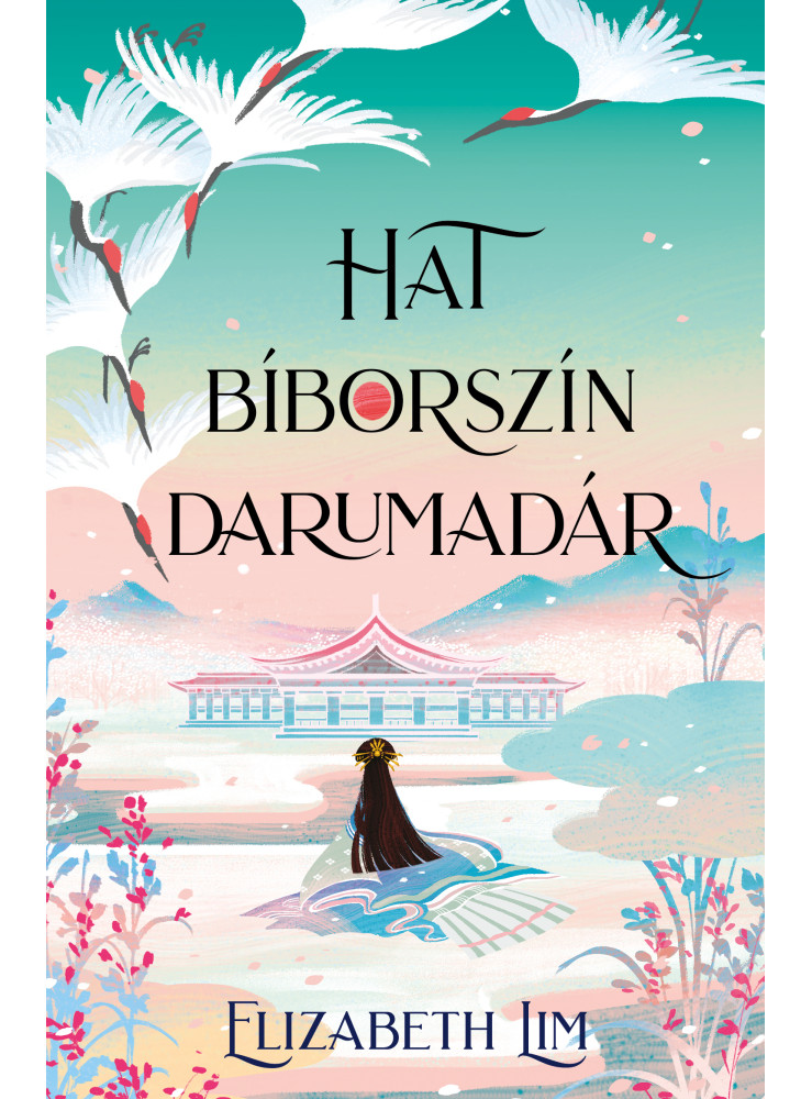 Hat bíborszín darumadár (ekönyv) Hat bíborszín darumadár (ekönyv)
