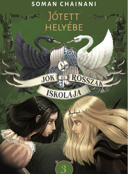 Jók és Rosszak Iskolája 3. - Jótett helyébe (ekönyv)