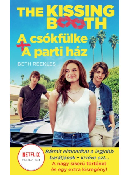 The Kissing Booth - A csókfülke, A parti ház