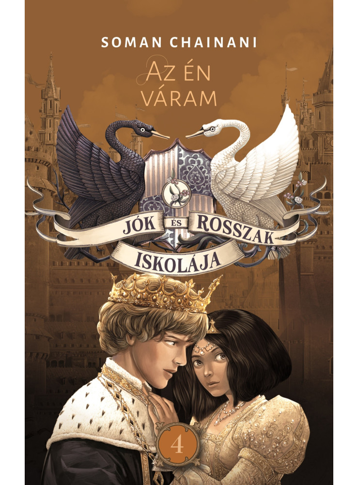 Jók és Rosszak Iskolája 4. - Az én váram (ekönyv)
