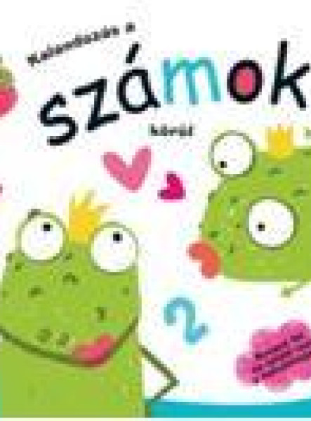 KALANDOZÁS A SZÁMOK KÖRÜL