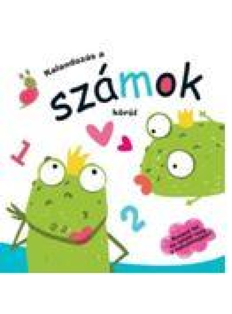 KALANDOZÁS A SZÁMOK KÖRÜL KALANDOZÁS A SZÁMOK KÖRÜL