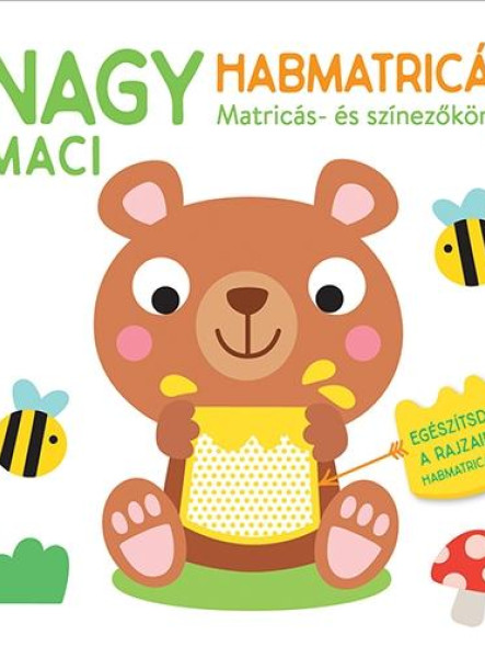 NAGY HABMATRICÁK - MACI - MATRICÁS- ÉS SZÍNEZŐKÖNYV