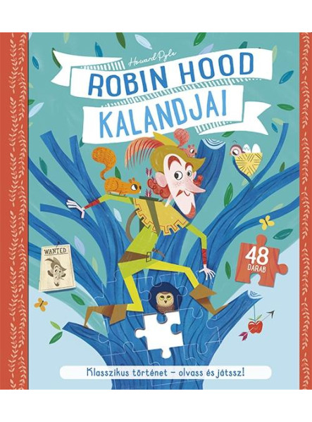 ROBIN HOOD KALANDJAI (KÖNYV + PUZZLE) ROBIN HOOD KALANDJAI (KÖNYV + PUZZLE)