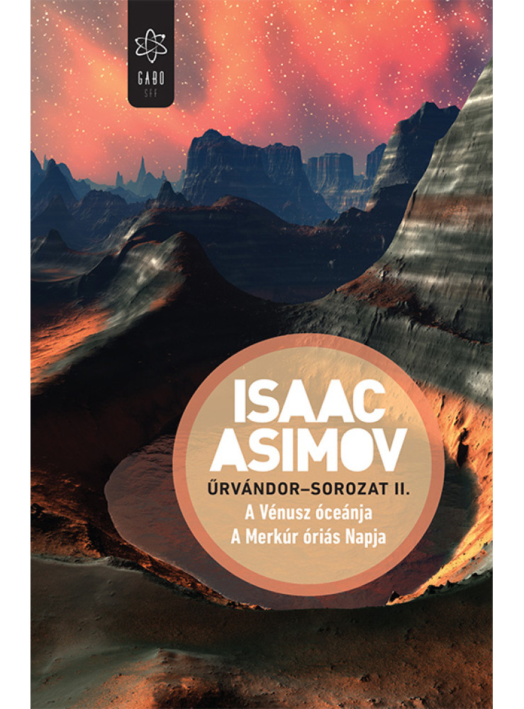 A VÉNUSZ ÓCEÁNJA/A MERKÚR ÓRIÁS NAPJA - ŰRVÁNDOR-SOROZAT II.