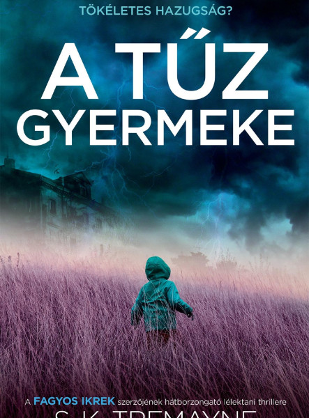 A TŰZ GYERMEKE