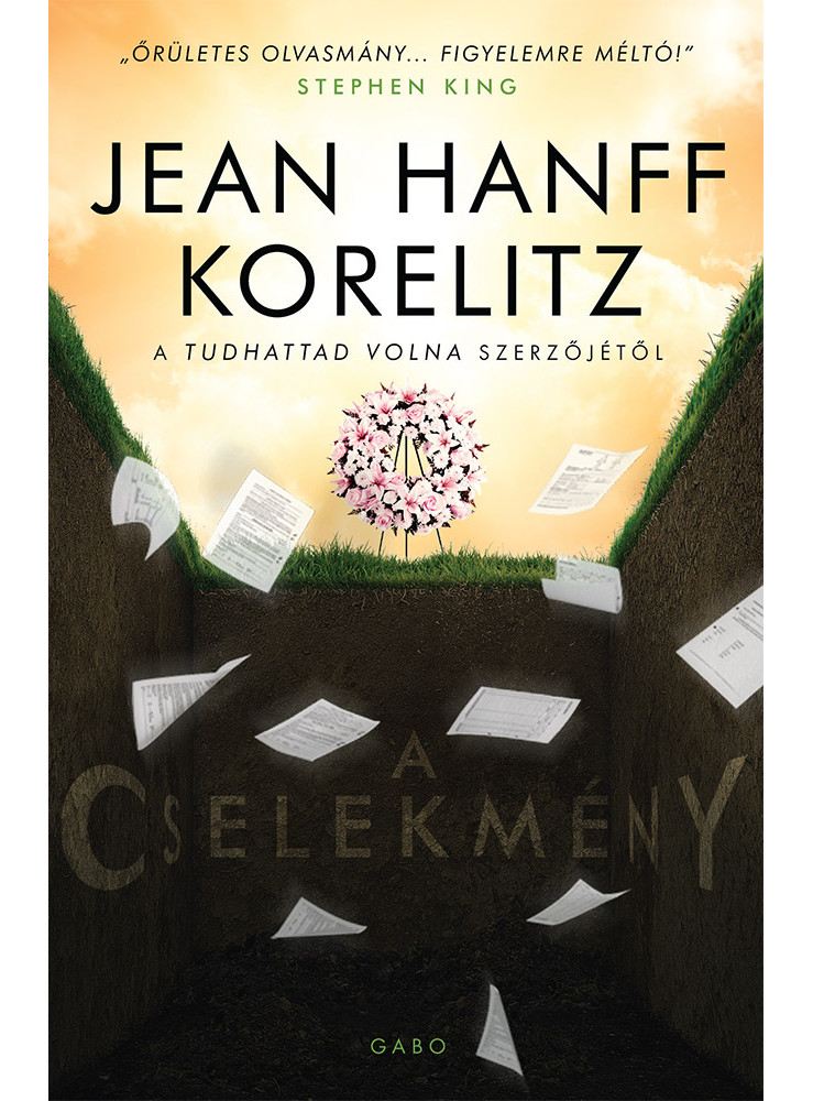A CSELEKMÉNY A CSELEKMÉNY