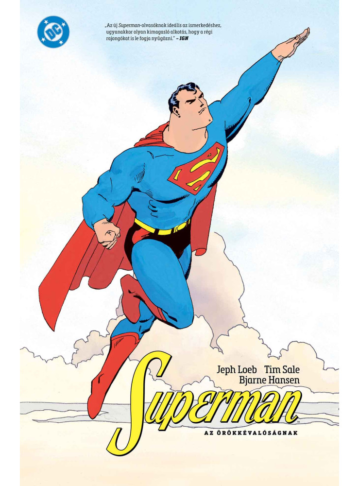 SUPERMAN AZ ÖRÖKKÉVALÓSÁGNAK SUPERMAN AZ ÖRÖKKÉVALÓSÁGNAK