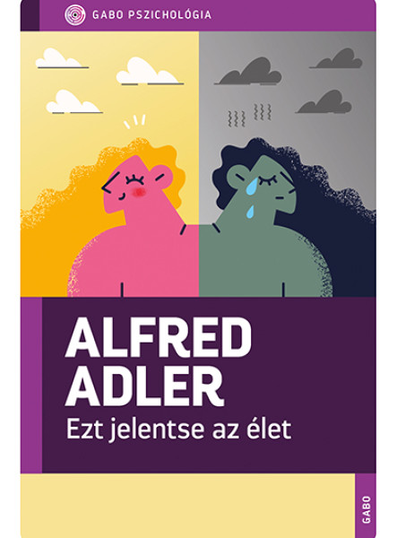 EZT JELENTSE AZ ÉLET