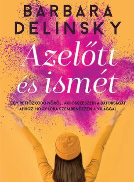 AZELŐTT ÉS ISMÉT