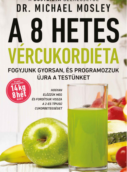 A 8 HETES VÉRCUKORDIÉTA (2024)