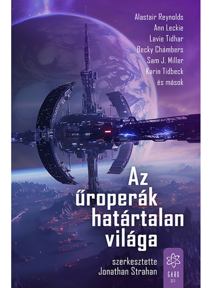 AZ ŰROPERÁK HATÁRTALAN VILÁGA AZ ŰROPERÁK HATÁRTALAN VILÁGA