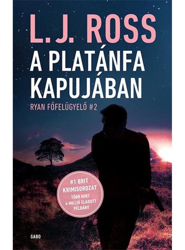 A PLATÁNFA KAPUJÁBAN - RYAN FŐFELÜGYELŐ 2. A PLATÁNFA KAPUJÁBAN - RYAN FŐFELÜGYELŐ 2.