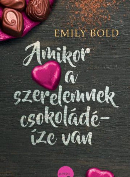 AMIKOR A SZERELEMNEK CSOKOLÁDÉ-ÍZE VAN