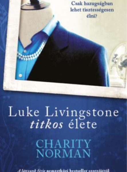 LUKE LIVINGSTONE TITKOS ÉLETE