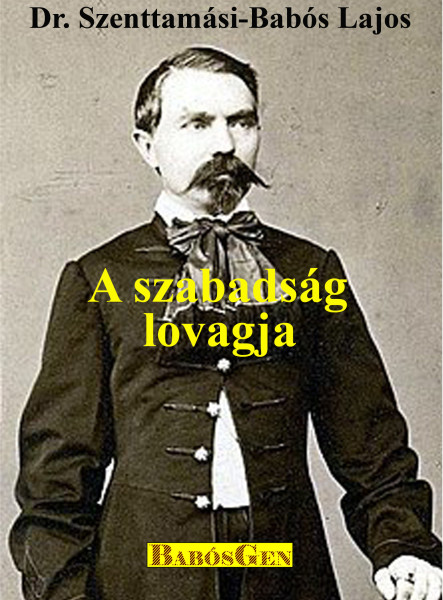 A SZABADSÁG LOVAGJA