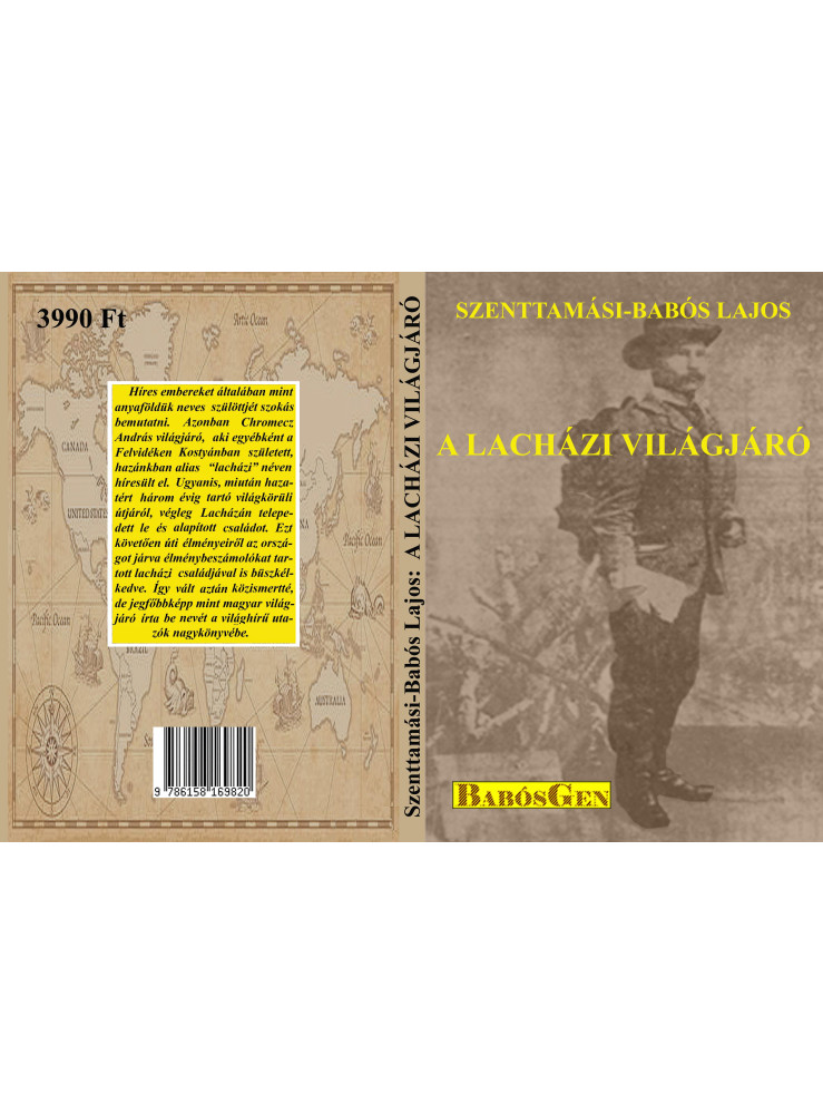 A LACHÁZI VILÁGJÁRÓ A LACHÁZI VILÁGJÁRÓ
