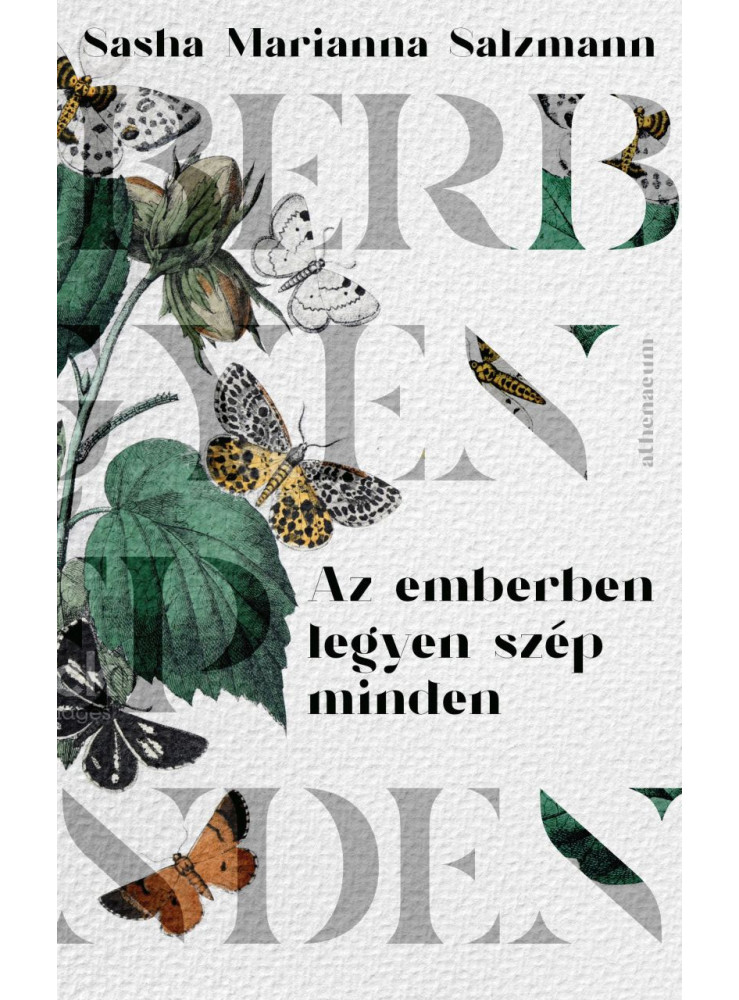 AZ EMBERBEN LEGYEN SZÉP MINDEN AZ EMBERBEN LEGYEN SZÉP MINDEN