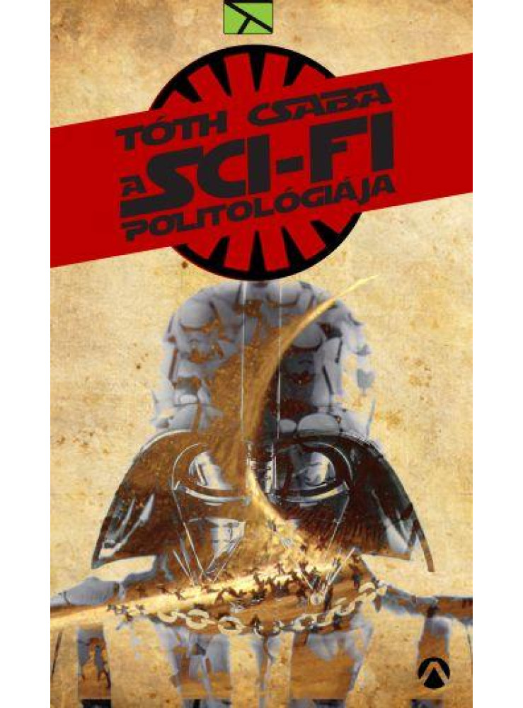 A SCI-FI POLITOLÓGIÁJA