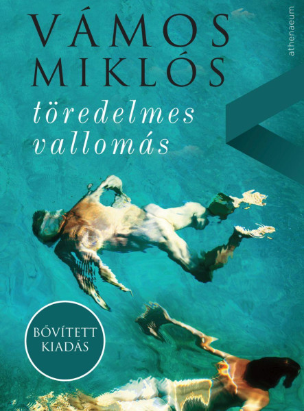 TÖREDELMES VALLOMÁS - BŐVÍTETT KIADÁS