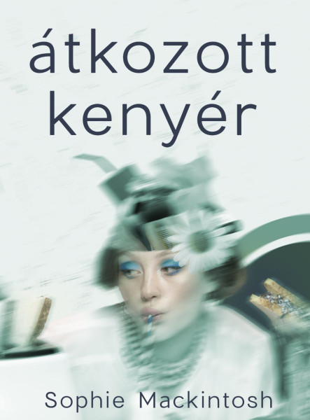 ÁTKOZOTT KENYÉR