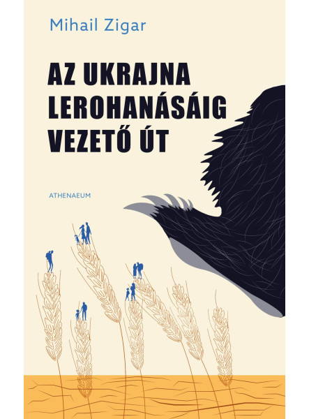 AZ UKRAJNA LEROHANÁSÁIG VEZETŐ ÚT
