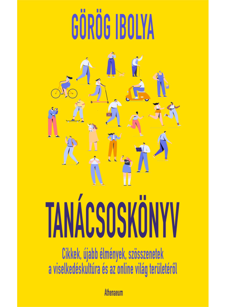 TANÁCSOSKÖNYV - CIKKEK, ÚJABB ÉLMÉNYEK...