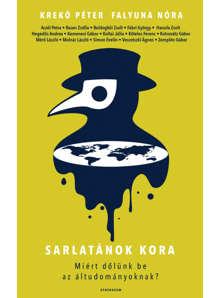 SARLATÁNOK KORA - MIÉRT DŐLÜNK BE AZ ÁLTUDOMÁNYOKNAK? SARLATÁNOK KORA - MIÉRT DŐLÜNK BE AZ ÁLTUDOMÁNYOKNAK?