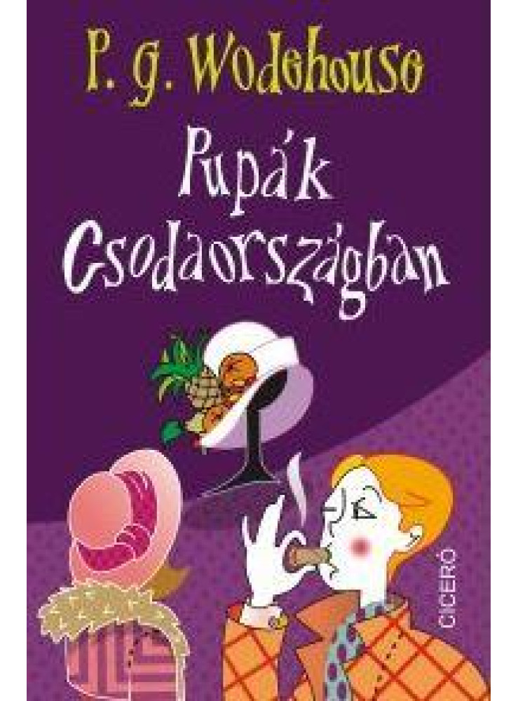 PUPÁK CSODAORSZÁGBAN PUPÁK CSODAORSZÁGBAN