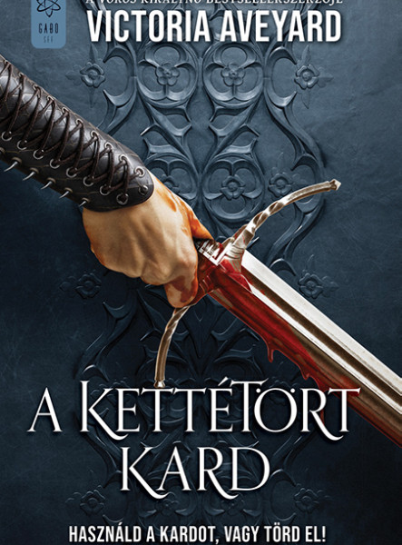 A KETTÉTÖRT KARD
