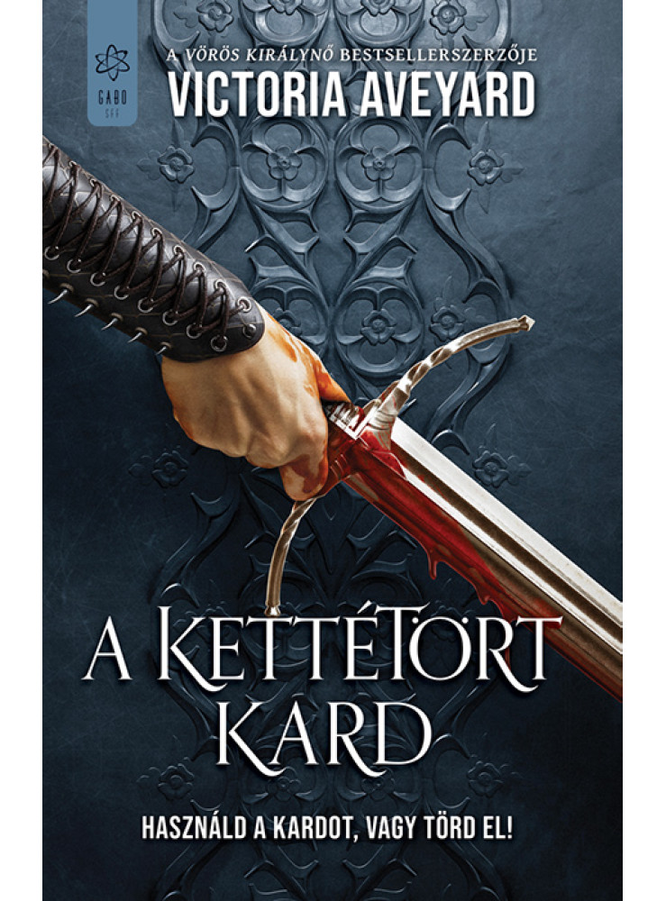A KETTÉTÖRT KARD