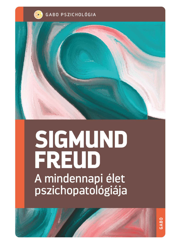 A MINDENNAPI ÉLET PSZICHOPATOLÓGIÁJA