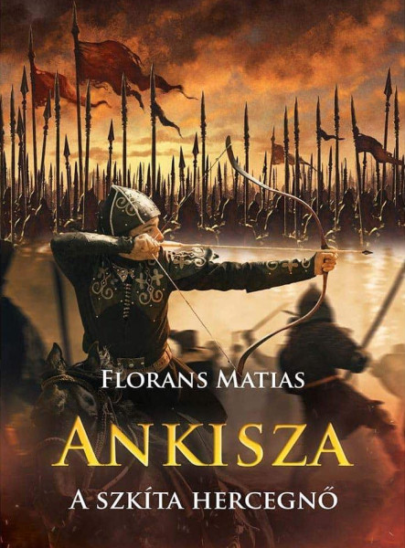 ANKISZA - A SZKÍTA HERCEGNŐ