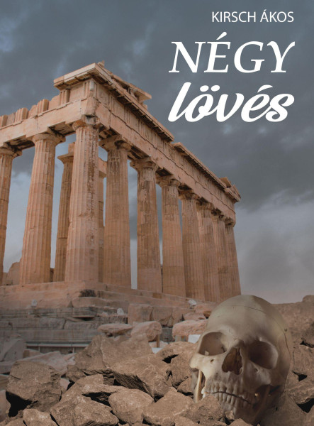 NÉGY LÖVÉS