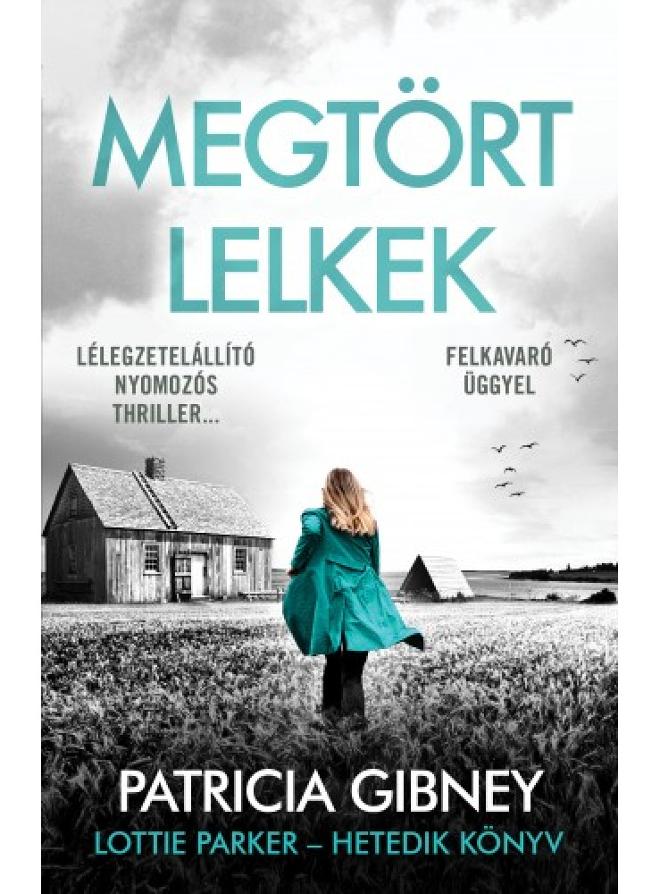 Megtört lelkek - Lottie Parker 7. (ekönyv) Megtört lelkek - Lottie Parker 7. (ekönyv)