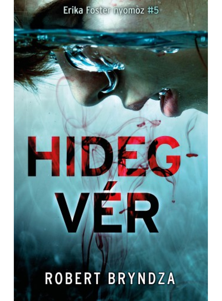 Hidegvér - Erika Foster nyomoz 5. (ekönyv)
