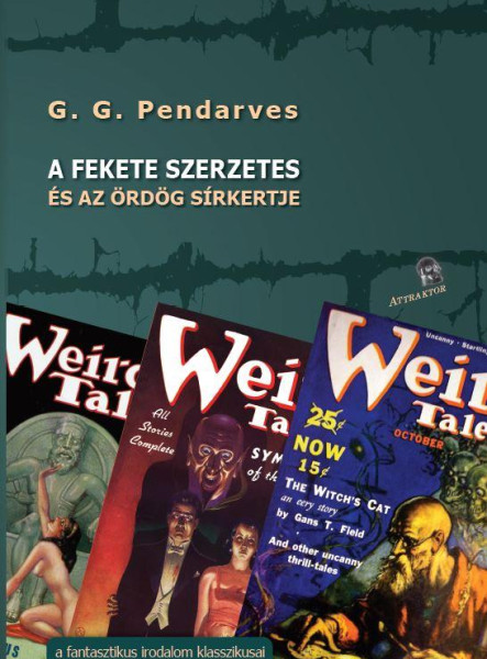 A FEKETE SZERZETES - ÉS AZ ÖRDÖG SÍRKERTJE