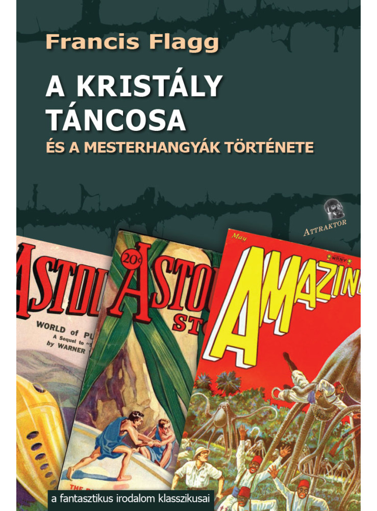 A KRISTÁLY TÁNCOSA A KRISTÁLY TÁNCOSA