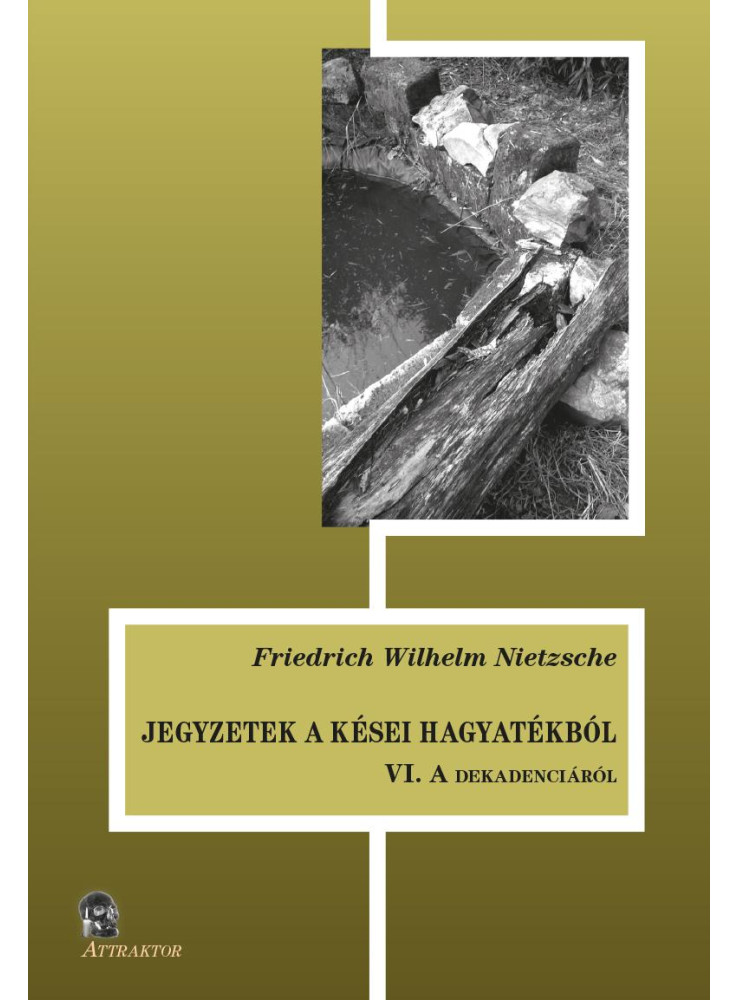 JEGYZETEK A KÉSEI HAGYATÉKBÓL VI. JEGYZETEK A KÉSEI HAGYATÉKBÓL VI.