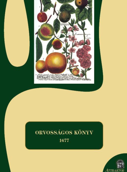 ORVOSSÁGOS KÖNYV - 1677