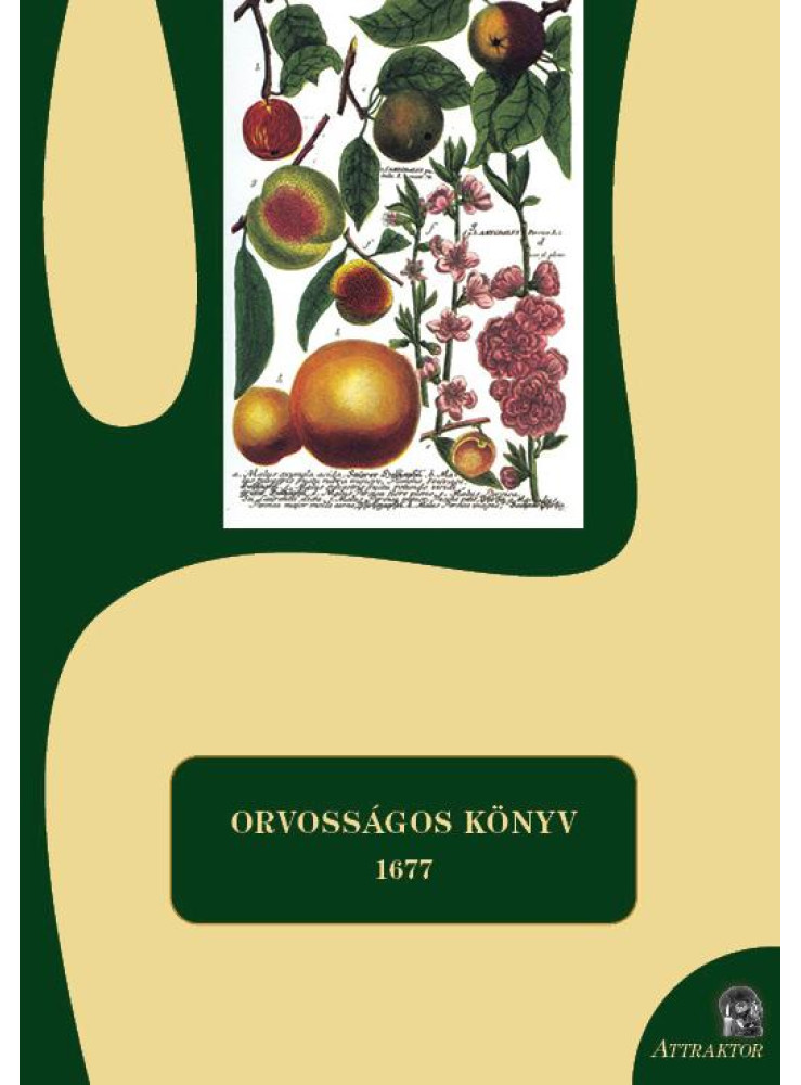 ORVOSSÁGOS KÖNYV - 1677