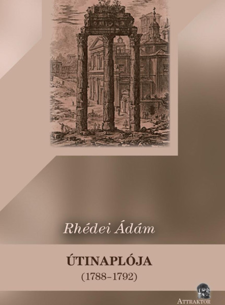 RHÉDEI ÁDÁM ÚTINAPLÓJA  (17881792)