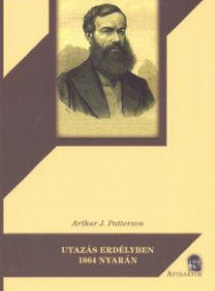 UTAZÁS ERDÉLYBEN 1864 NYARÁN